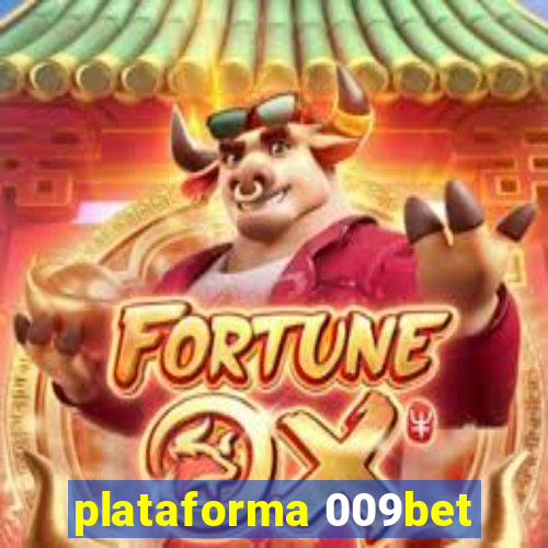 plataforma 009bet